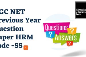 UGC NET HRM Code-55 Previoues Year Paper