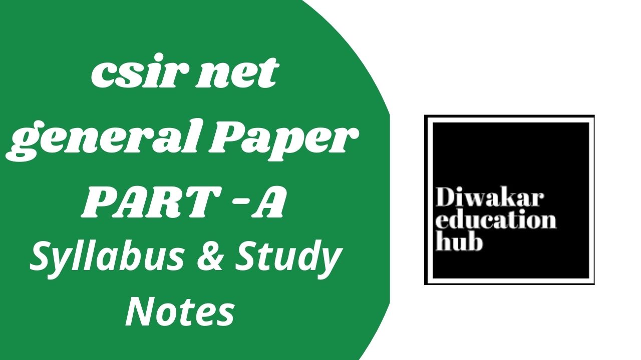 CSIR NET Part A Study Notes