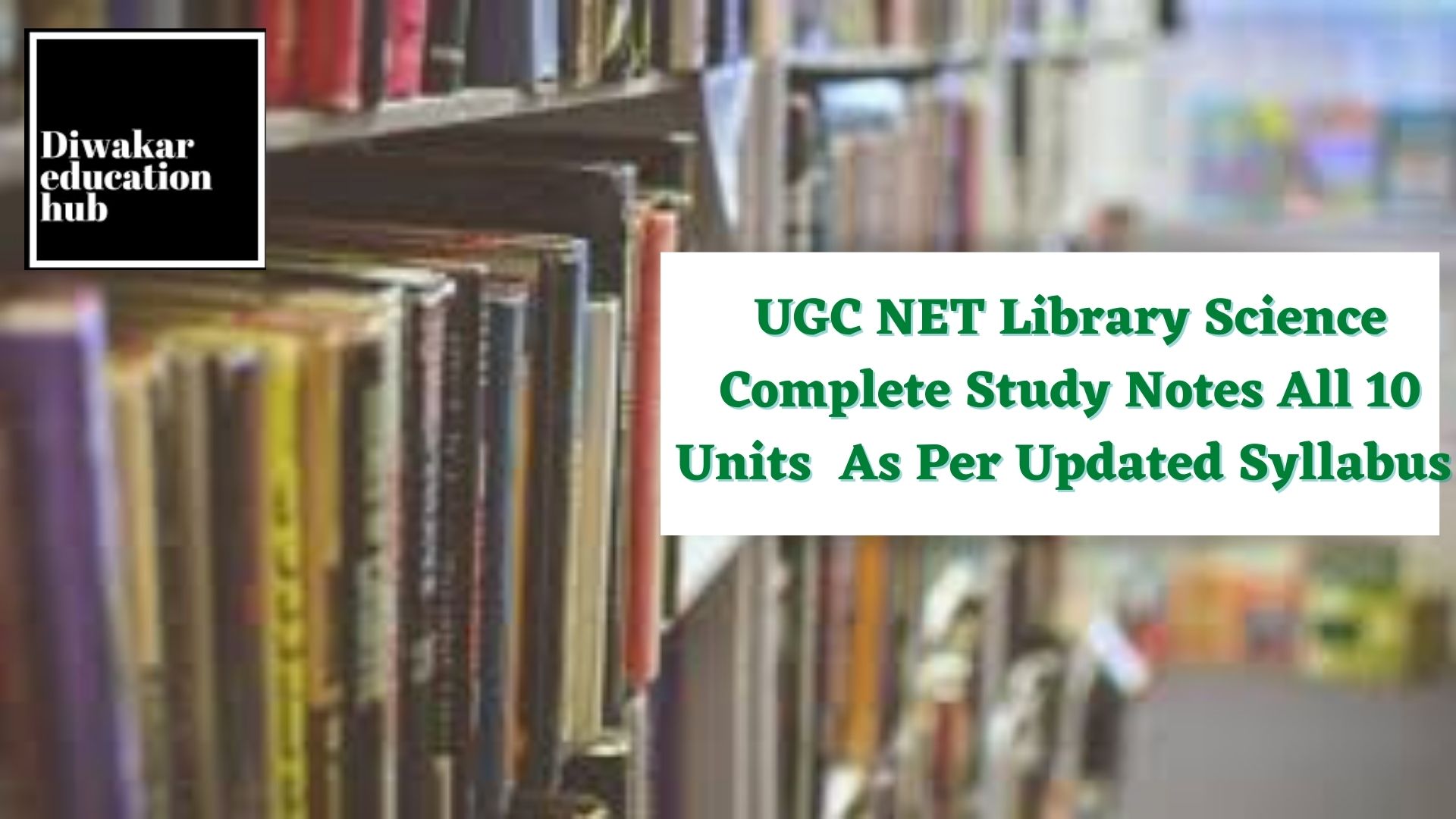 UGC NET Library Science Study Notes