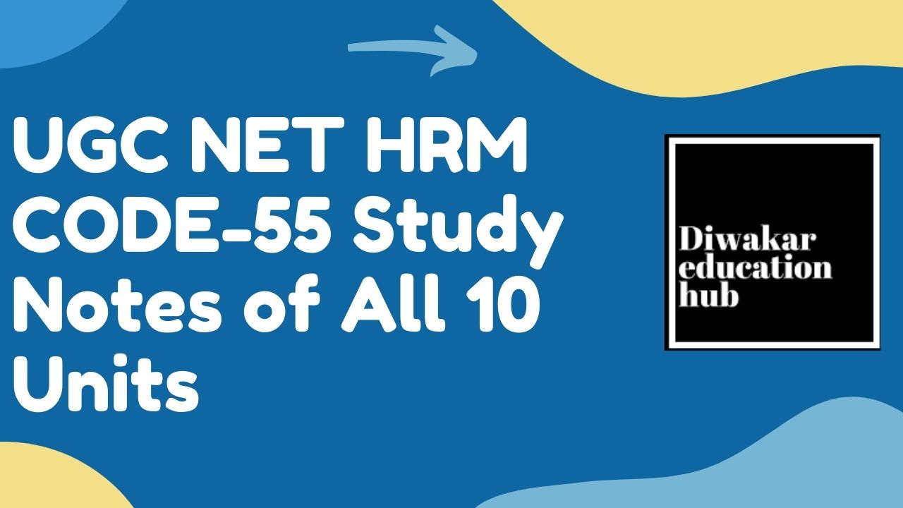 UGC NET HRM Study Notes