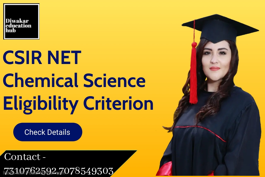 CSIR NET Chemcial Science Eligiblity Criteria