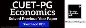 CUET PG Economics Previous year Paper PDF