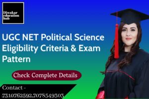 UGC NET Political Science Eligiblity Criteria 2024