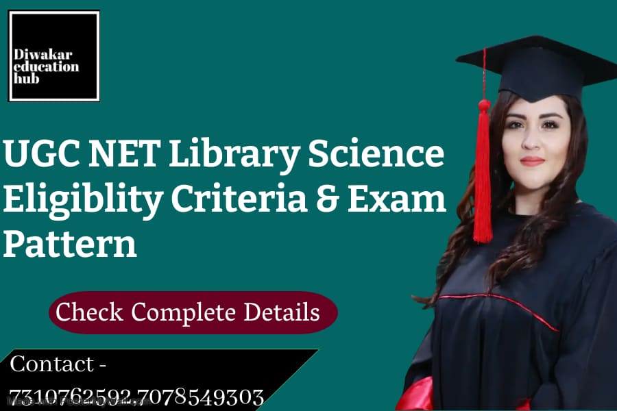 UGC NET Library Science Eligiblity Criteria Eligiblity Criteria