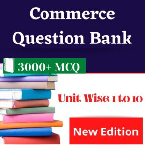 UGC NET Commerce Practice Set [Question Bank] Book 3000+Question Answer [MCQ] with Explanations