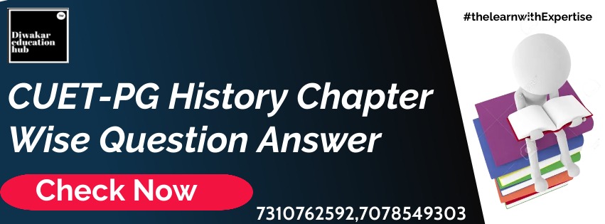 CUET-PG History Question Answer