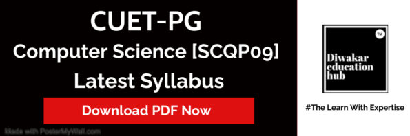 CUET-PG Computer Science [SCQP09] Latest Syllabus 2026 - Diwakar ...
