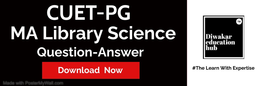 CUET-PG Library Science Question answer MCQ
