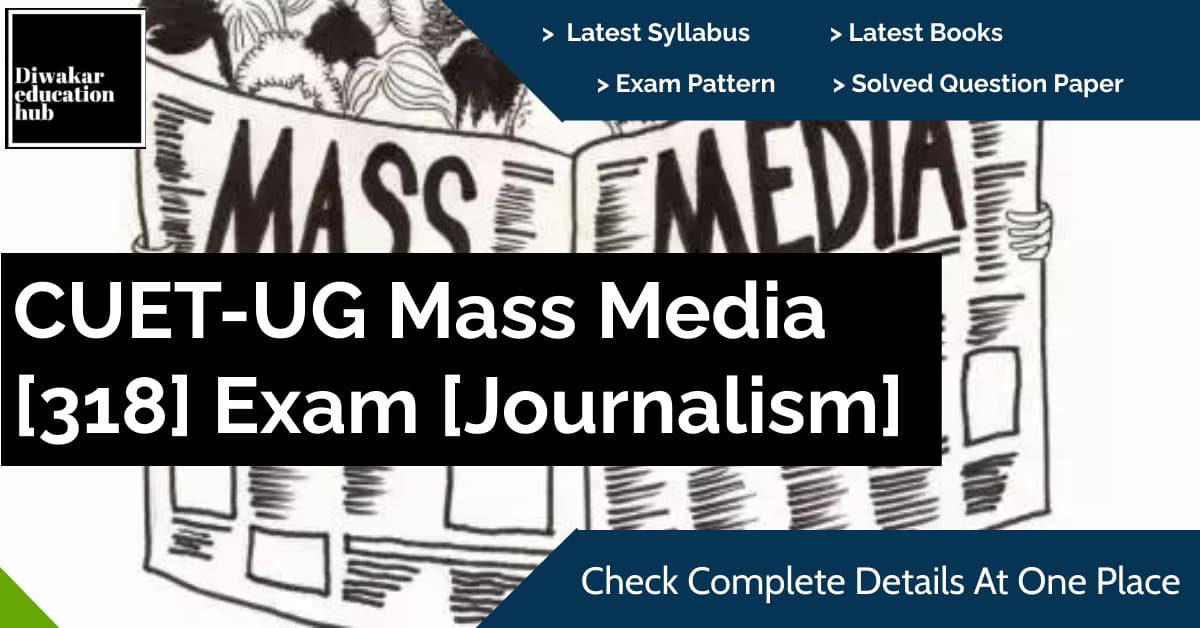 CUET-UG Mass Media Exam