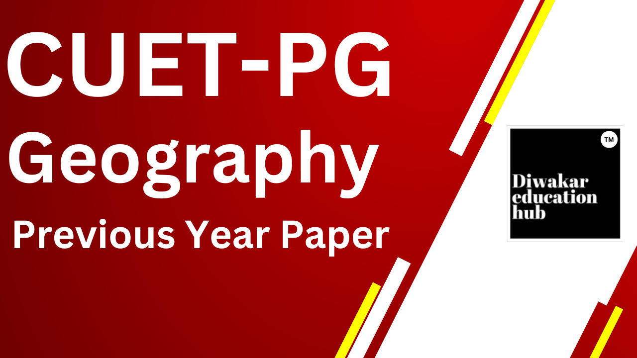 CUET PG geography PYQ 2027