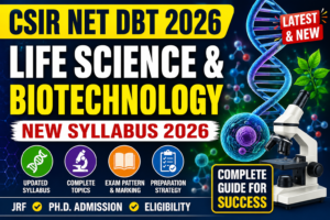 CSIR NET DBT Life Science New Syllabus